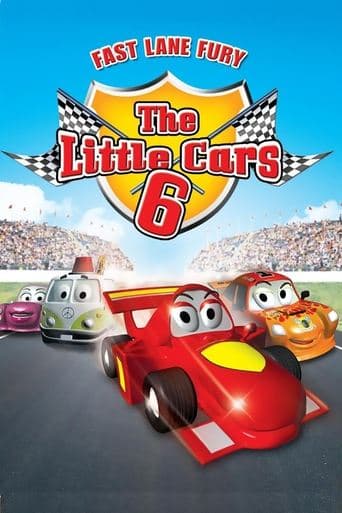 Movie poster for The Little Cars 6: Fast Lane Fury