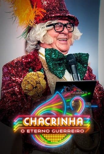 Movie poster for Chacrinha: The Eternal Warrior