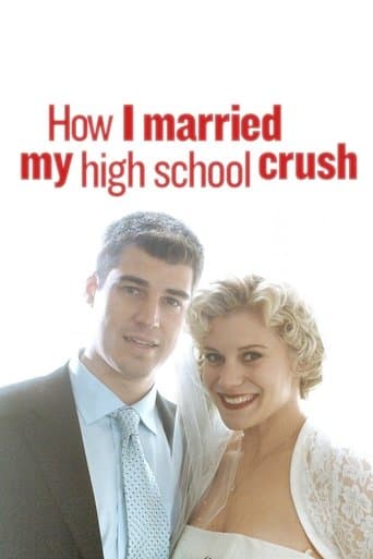 Movie poster for How I Married My High School Crush