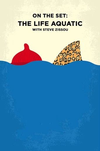 Movie poster for On the Set: 'The Life Aquatic with Steve Zissou'
