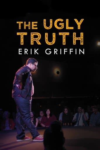 Movie poster for Erik Griffin: The Ugly Truth