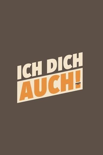 Movie poster for Ich dich auch!