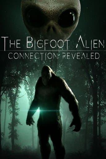Movie poster for The Bigfoot Alien Connection Revealed