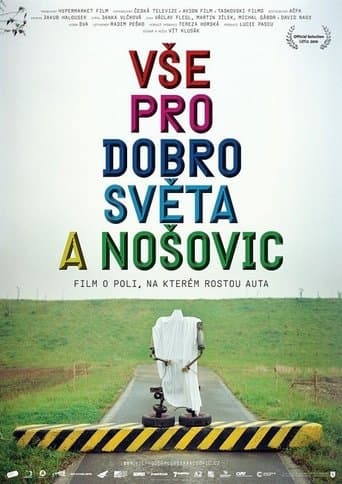 Movie poster for All for the good of the World and Nosovice
