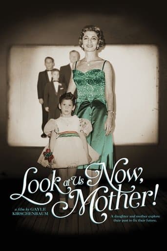 Movie poster for Look at Us Now, Mother!