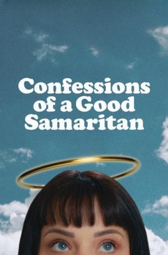 Movie poster for Confessions of a Good Samaritan