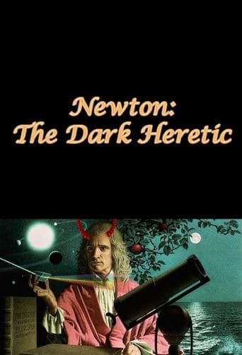 Movie poster for Newton: The Dark Heretic