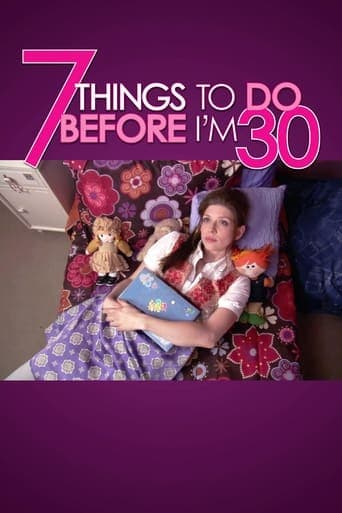 Movie poster for 7 Things To Do Before I'm 30