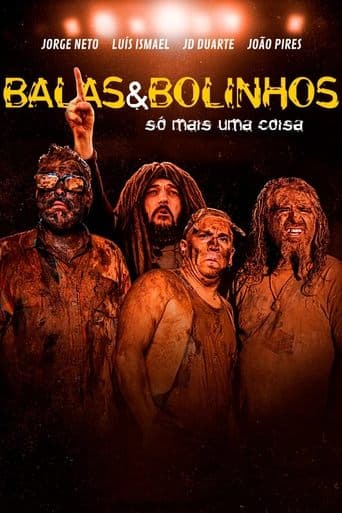Movie poster for Balas & Bolinhos: Só Mais Uma Coisa