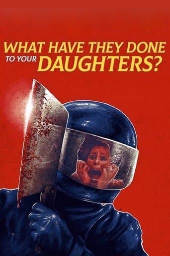 Movie poster for What Have They Done to Your Daughters?