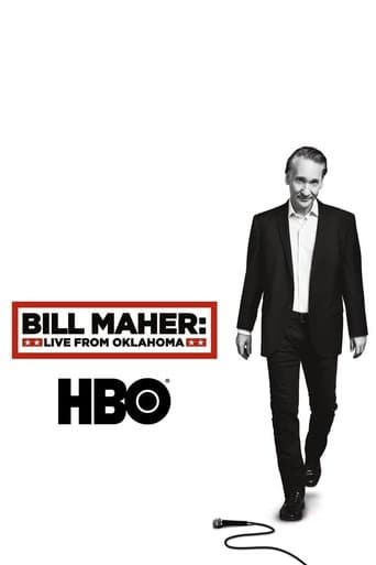 Movie poster for Bill Maher: Live From Oklahoma