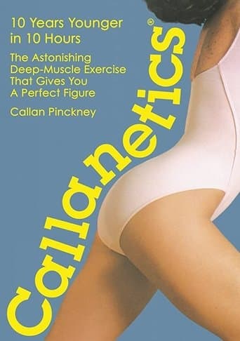Movie poster for Callanetics: 10 Years Younger In 10 Hours