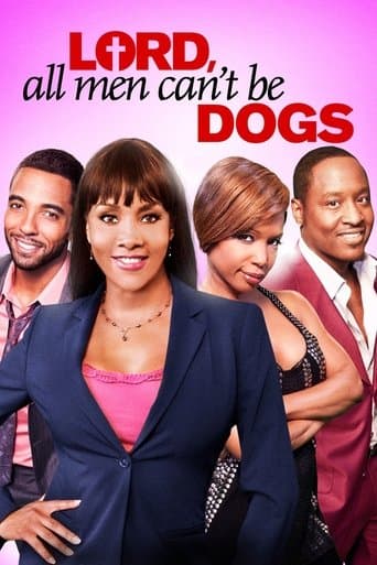 Movie poster for Lord, All Men Can't Be Dogs