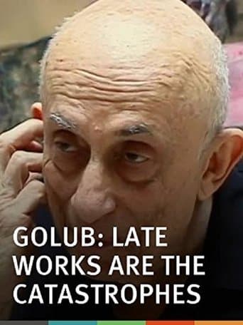 Movie poster for Golub: Late Works Are the Catastrophes
