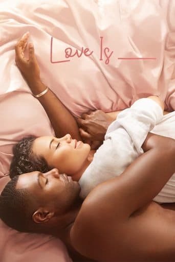 Movie poster for Love Is___