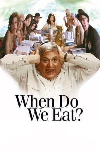 Movie poster for When Do We Eat?