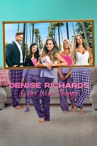 Movie poster for Denise Richards and Her Wild Things