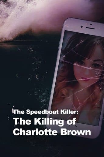 Movie poster for The Speedboat Killer: The Killing of Charlotte Brown