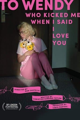 Movie poster for To Wendy Who Kicked Me When I Said I Love You