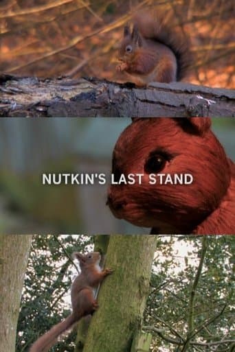 Movie poster for Nutkin's Last Stand