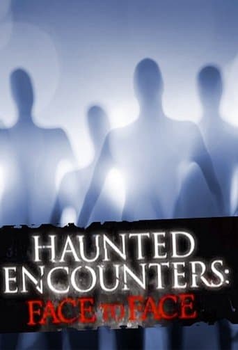 Movie poster for Haunted Encounters: Face to Face