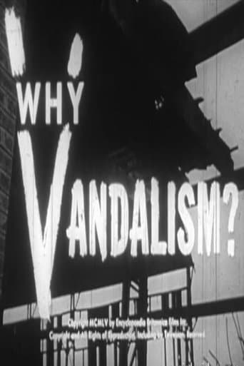 Movie poster for Why Vandalism?