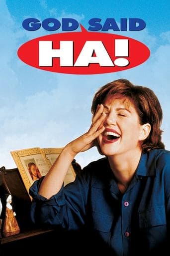 Movie poster for God Said, 'Ha!'