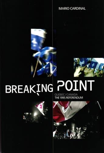 Movie poster for Breaking Point: Canada/Quebec - The 1995 Referendum