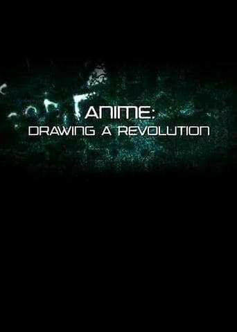 Movie poster for Anime: Drawing a Revolution