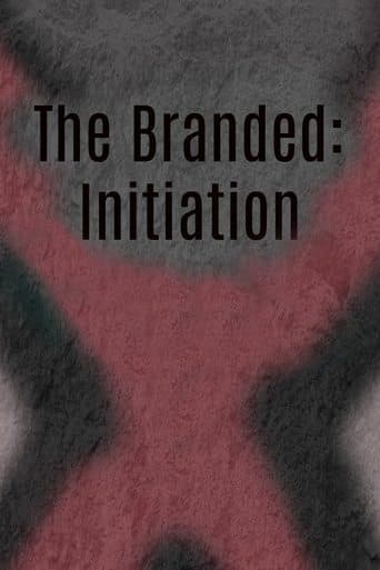 Movie poster for The Branded: Initiation