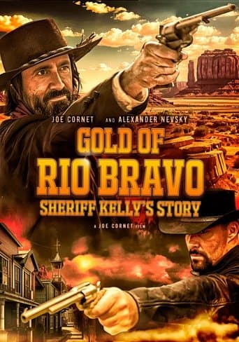Movie poster for Gold of Rio Bravo: Sheriff Kelly's Story