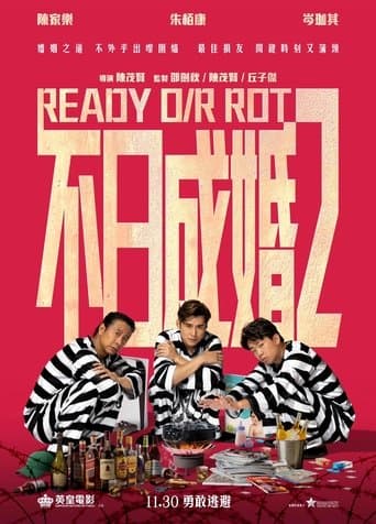 Movie poster for Ready O/R Rot
