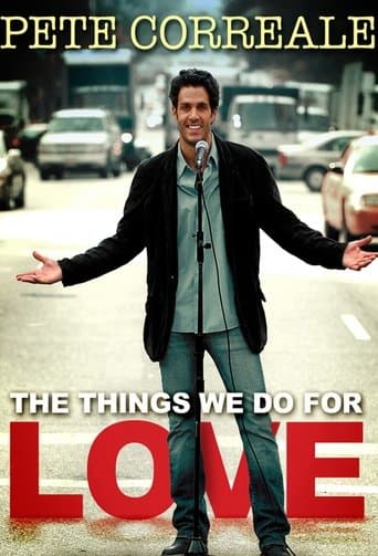 Movie poster for Pete Correale: The Things We Do For Love