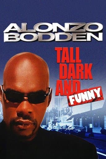 Movie poster for Alonzo Bodden: Tall, Dark and Funny