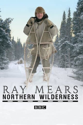 Movie poster for Ray Mears' Northern Wilderness