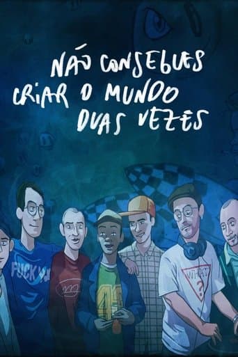 Movie poster for Não Consegues Criar O Mundo Duas Vezes