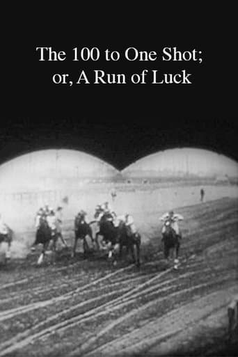 Movie poster for The 100 to One Shot; or, A Run of Luck