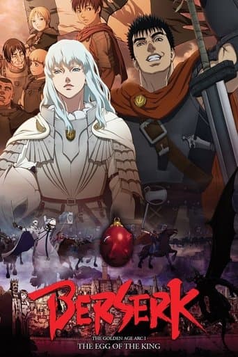 Movie poster for Berserk: The Golden Age Arc I - The Egg of the King