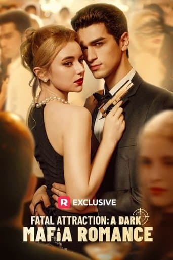Movie poster for Fatal Attraction: A Dark Mafia Romance