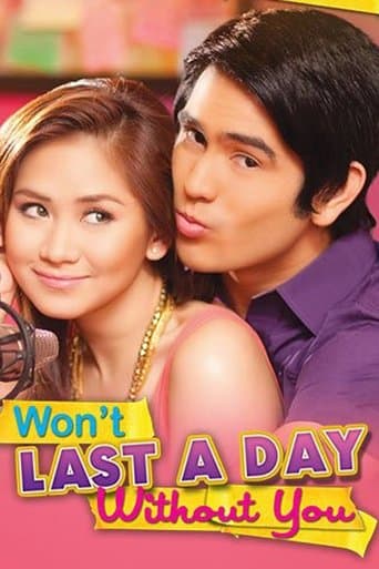Movie poster for Won't Last a Day Without You