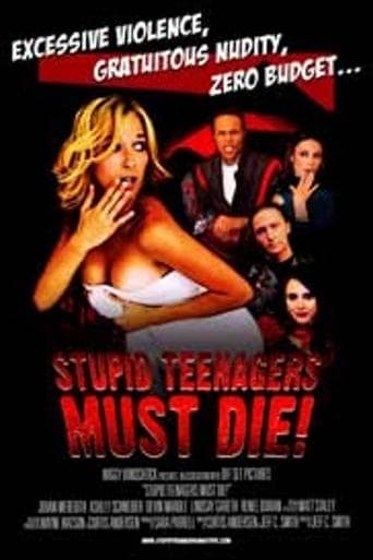 Movie poster for Stupid Teenagers Must Die