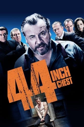 Movie poster for 44 Inch Chest