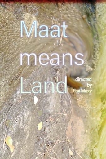 Movie poster for Maat Means Land
