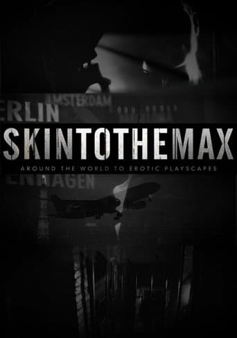 Movie poster for Skin to the Max