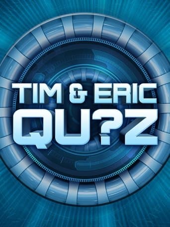 Movie poster for Tim and Eric Qu?z