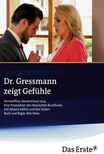 Movie poster for Dr. Gressmann zeigt Gefühle