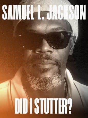 Movie poster for Samuel L. Jackson: Did I Stutter?