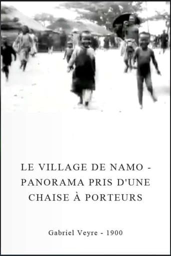 Movie poster for Le village de Namo - Panorama pris d'une chaise à porteurs