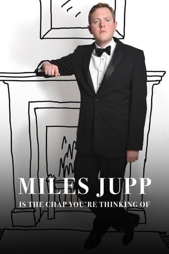 Movie poster for Miles Jupp: Is the Chap You're Thinking Of