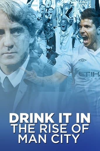 Movie poster for Drink It In: The Rise of Man City